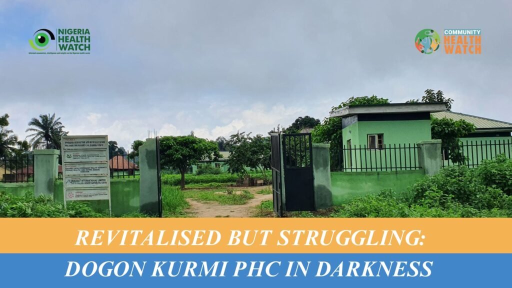 Revitalised but Struggling: Dogon Kurmi PHC in Darkness